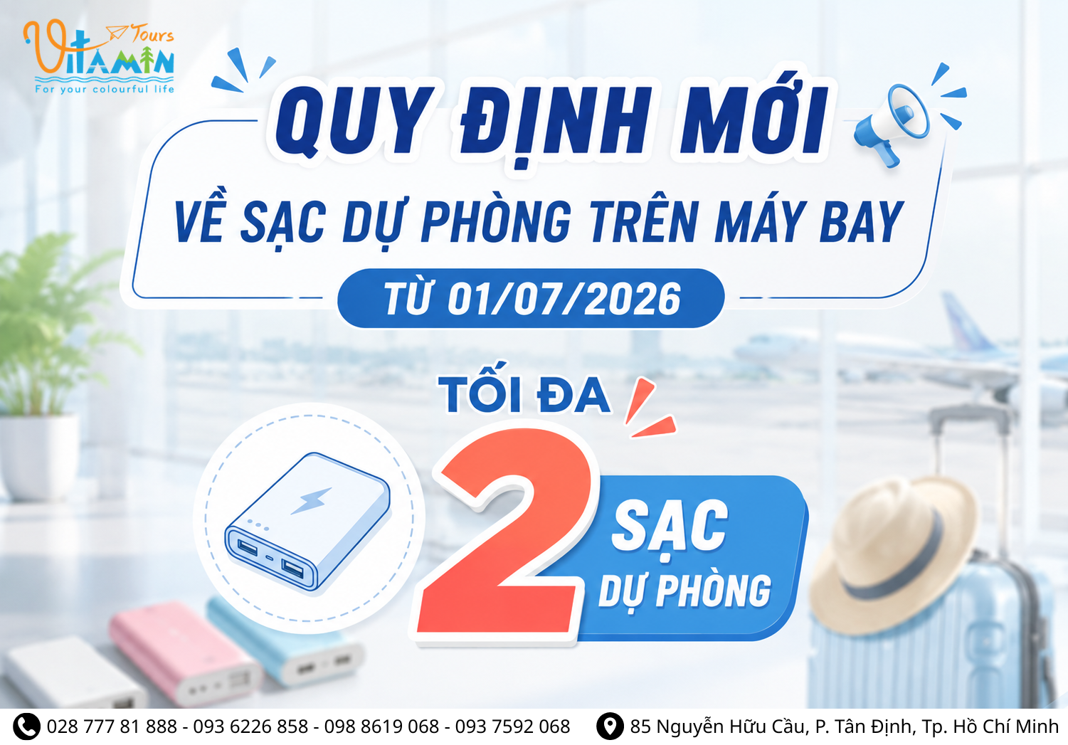 Hành Khách Chỉ Được Mang Tối Đa 2 Sạc Dự Phòng Lên Máy Bay Từ 1/7: Những Điều Cần Biết Trước Khi Bay